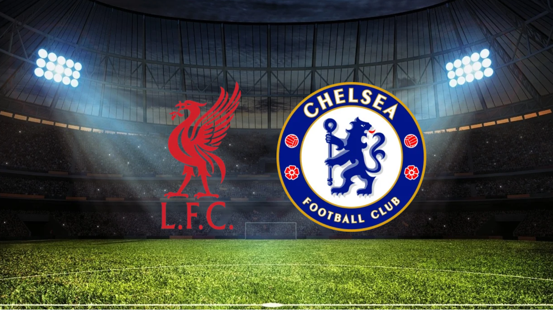 Liverpool - Chelsea Maçı Nasıl İzlenir? İşte Canlı Yayın Kanalları: