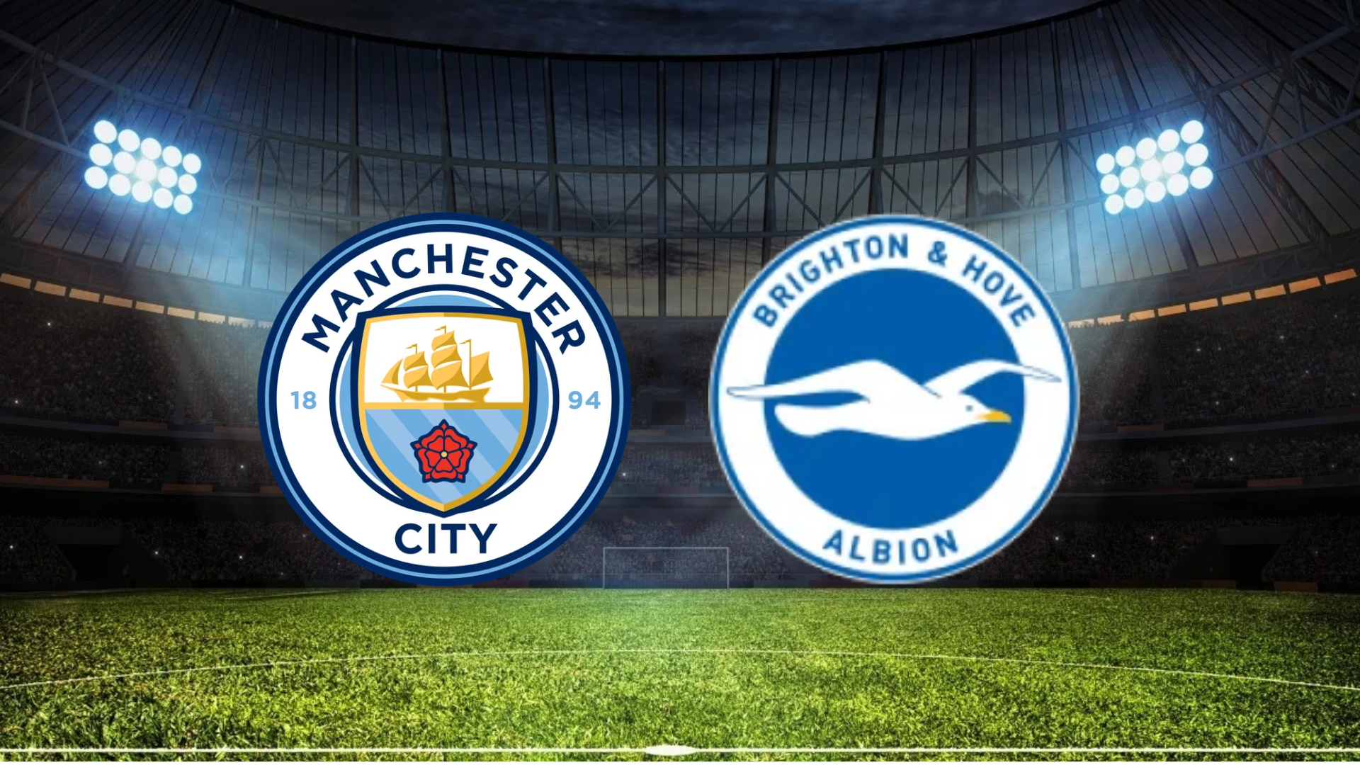 Manchester City - Brighton Maçı Nasıl İzlenir? İşte Canlı Yayın Kanalları: