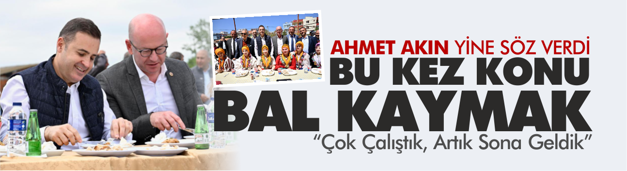 Balıkesir Kaymağı Marka Olma Yolunda: Ahmet Akın “Bu İşin Sözünü Verdik!”