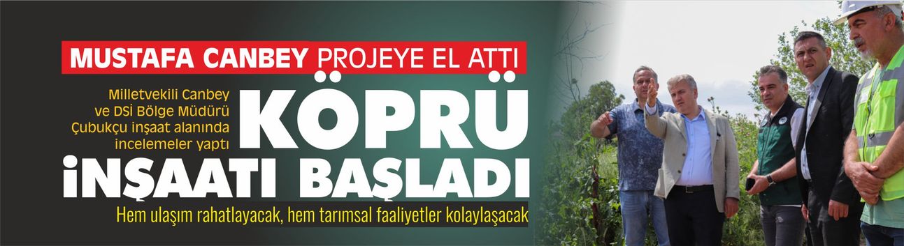 Mustafa Canbey'in girişimleriyle: Balıklı Köprüsü Projesi Başladı