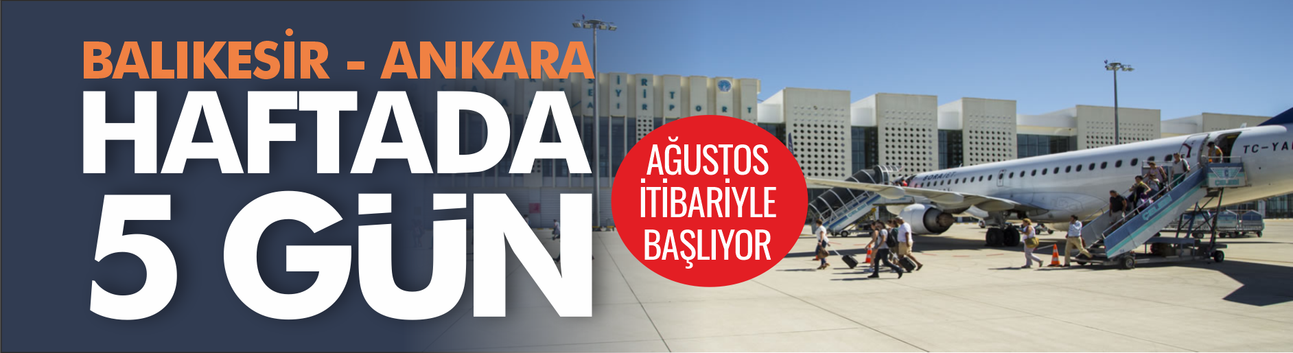 Balıkesir-Ankara Uçak Seferleri Haftada 5 Güne Çıktı