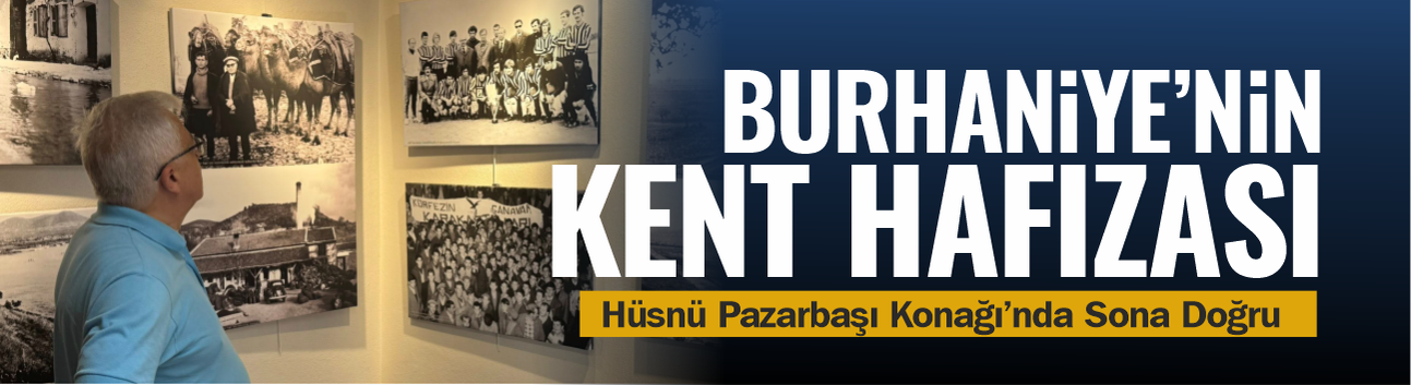 Burhaniye’nin Hafızası Gün Yüzüne Çıkıyor: Hüsnü Pazarbaşı Konağı’nda Sona Doğru