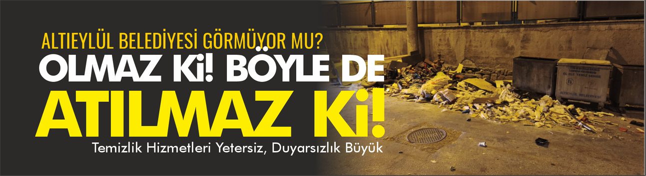 Altıeylül’de Çöp Krizi: Sokaklar Atıklarla Doldu