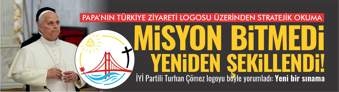 Papa’nın Logosu Üzerinden Jeopolitik Okuma