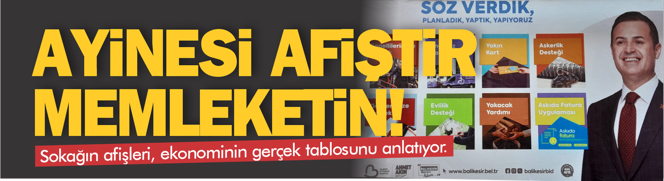Ayinesi afiştir memleketin!