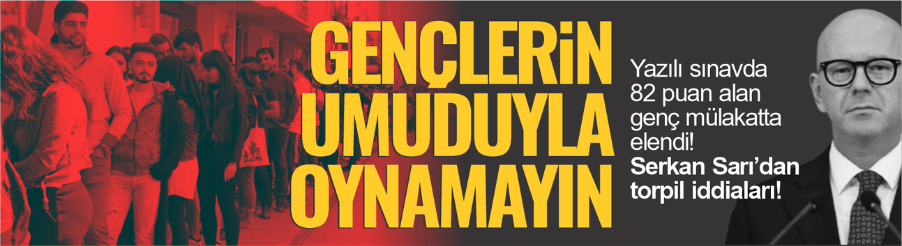 “82 puan yetmedi: Mülakatla gençlerin umudu söndürüldü”