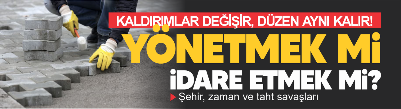 Şehir, zaman ve taht savaşları...