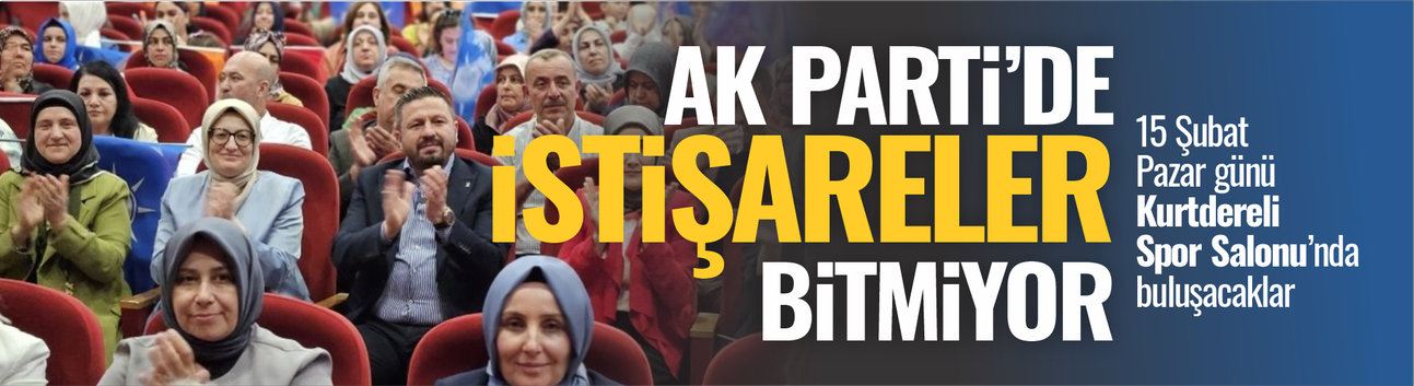 AK Parti'de istişareler bitmiyor... Kurtdereli'de pazar buluşması