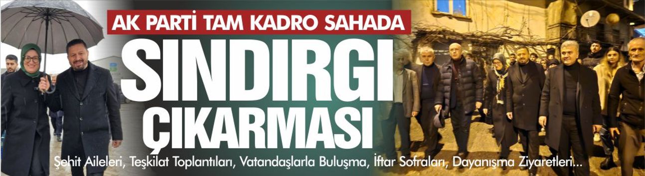 AK Parti Sındırgı’da Tam Kadro Sahada: Şehit Aileleri, İftar Sofraları, Dayanışma Ziyaretleri...