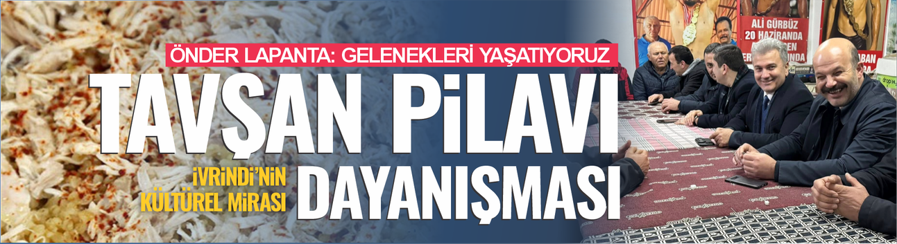 Tavşan Pilavı dayanışması!
