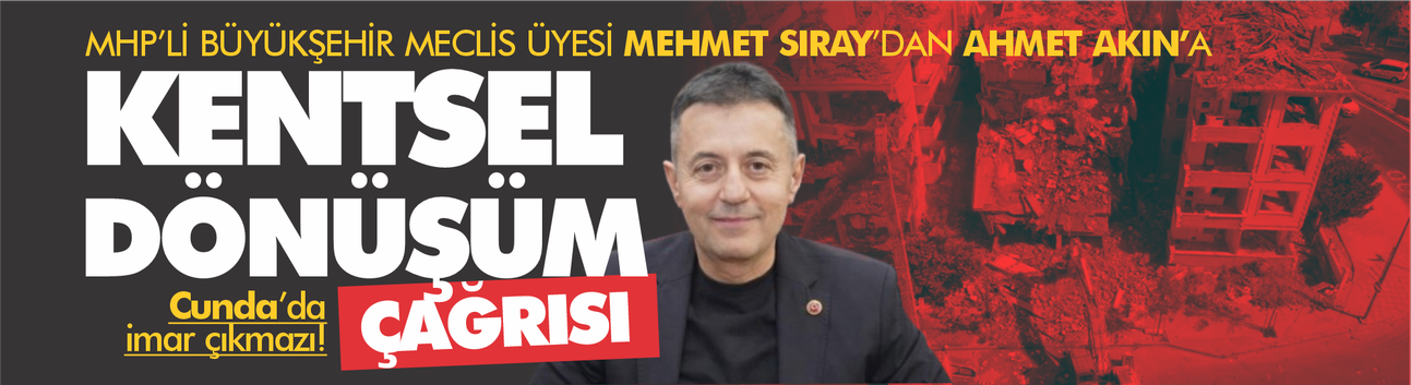 Balıkesir Meclisi’nde Deprem Gerçeği: Sıray’dan Kentsel Dönüşüm Çağrısı