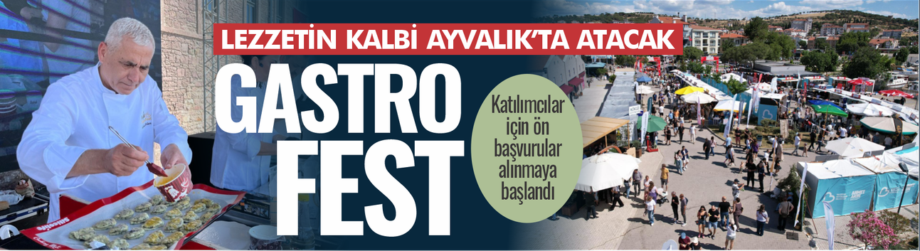Lezzetin Kalbi Ayvalık’ta Atacak: GastroFest’e Başvurular Başladı