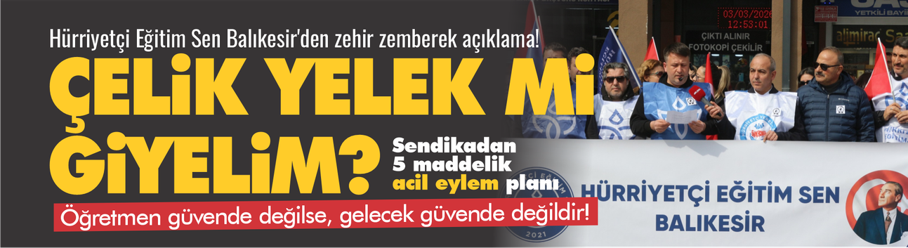 "Öğretmenler Okula Çelik Yelekle mi Gitsin?" Balıkesir'de Eğitimcilerden Sert İsyan!