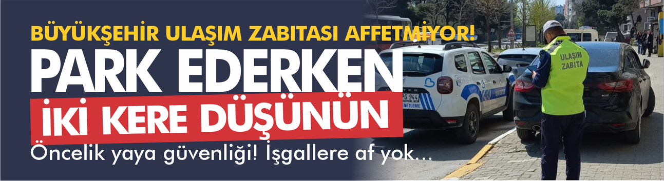 Balıkesir'de Ulaşım Zabıtası iş başında... Öncelik yaya güvenliği