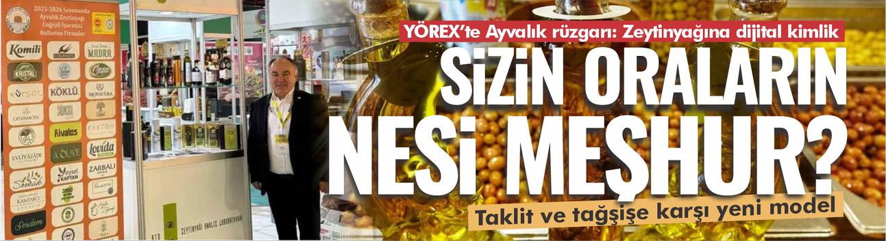 Ayvalık’tan Sahteciliğe Dijital Kalkan: “Ürün Kimliği” YÖREX’te Tanıtıldı