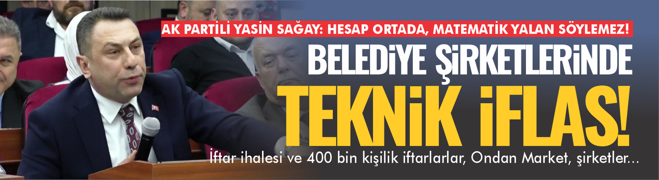 AK Parti’den CHP’li Yönetime Ağır İddialar: İhale, Şirketler ve Soruşturmalar Gündemde