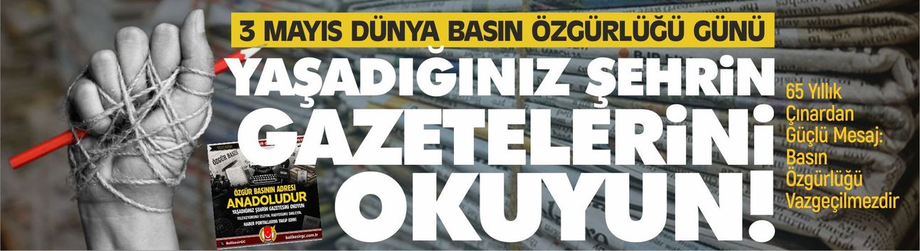 65 Yıllık Çınardan Güçlü Mesaj: Basın Özgürlüğü Vazgeçilmezdir