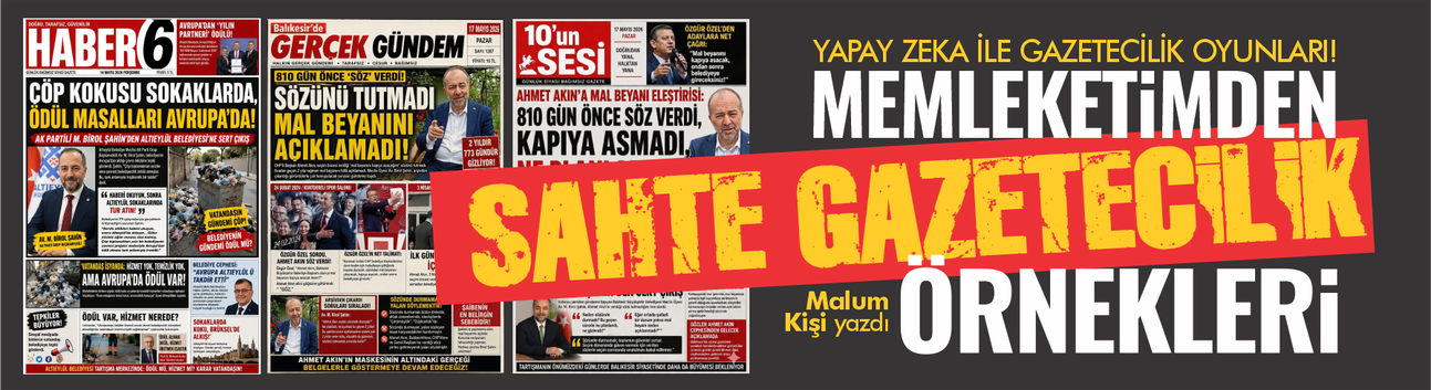 Memleketimden SAHTE GAZETECİLİK örnekleri!