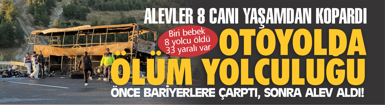 Denizli’de Feci Otobüs Kazası: 1’i Bebek 8 Kişi Hayatını Kaybetti, 33 Yaralı
