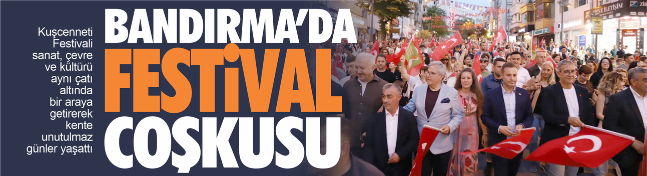 Bandırma'da festival coşkusu