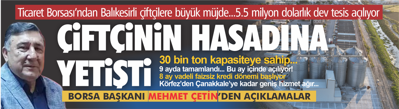 Balıkesir'de Çiftçiye Büyük Müjde! 5.5 Milyon Dolarlık Dev Tesis Açılıyor: 8 Ay Vadeli Sıfır Faizli Kredi Fırsatı