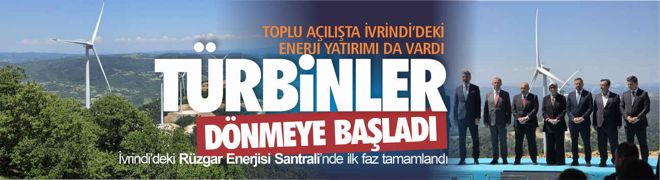 İvrindi’de Enerji Yatırımı: Uygar RES’in İlk Fazı Açıldı