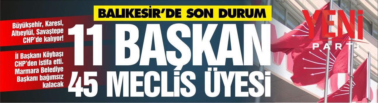 Erden Köybaşı Açıkladı! 11 Belediye Başkanı ve 45 Büyükşehir Meclis Üyesi Yeni Parti'ye Geçiyor!