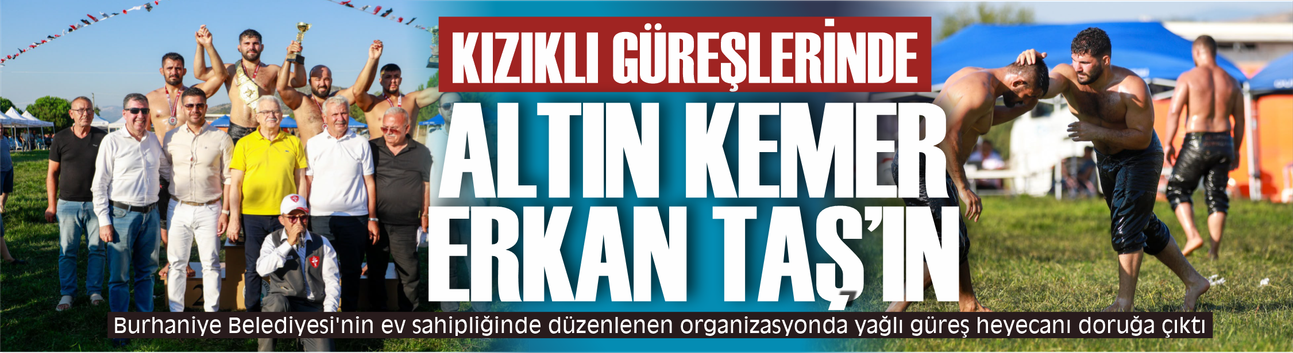 Erkan Taş, Kızıklı Er Meydanı'nda Altın Kemeri Kuşandı