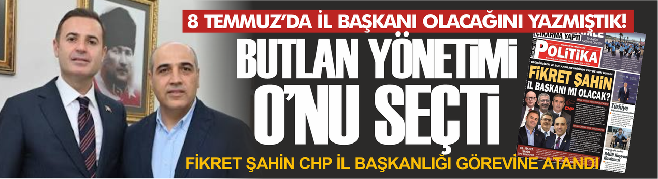 CHP Balıkesir İl Başkanlığı'na Fikret Şahin Atandı! Altıeylül ve Karesi İlçe Başkanları da Belli Oldu!