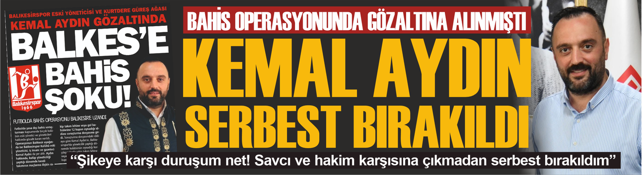 Bahis Soruşturmasının Ardından Kemal Aydın'dan Kamuoyuna Mesaj