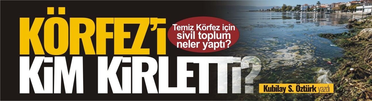 Temiz Körfez için sivil toplum neler yaptı?
